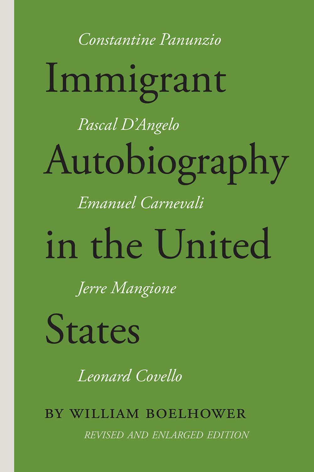 Immigrant Autobiography in the United States: Five Versions of the Italian American Experience: 151 (VIA Folios)