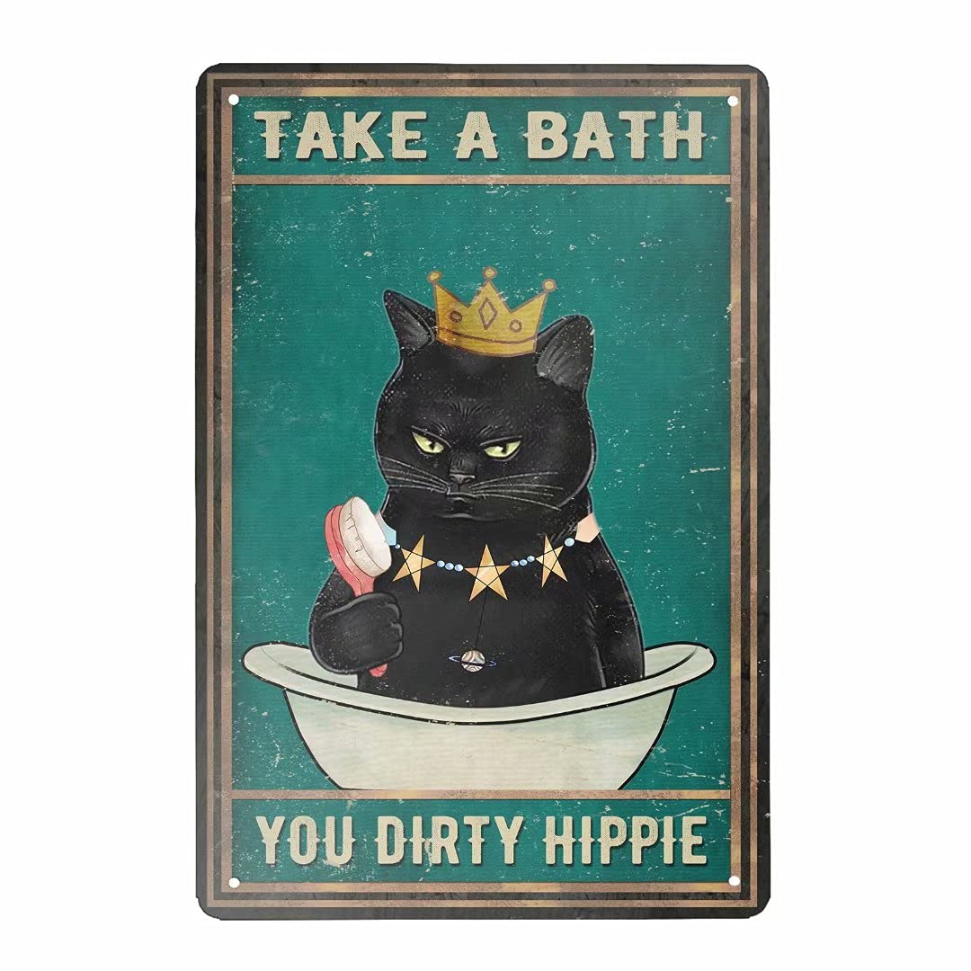 Funny Novelty Tin Sign Cat Take A Bath You Dirty Hippie Sign Home Kitchen Bar Room Garage Vintage Retro Poster Plaque 8x12 Inch