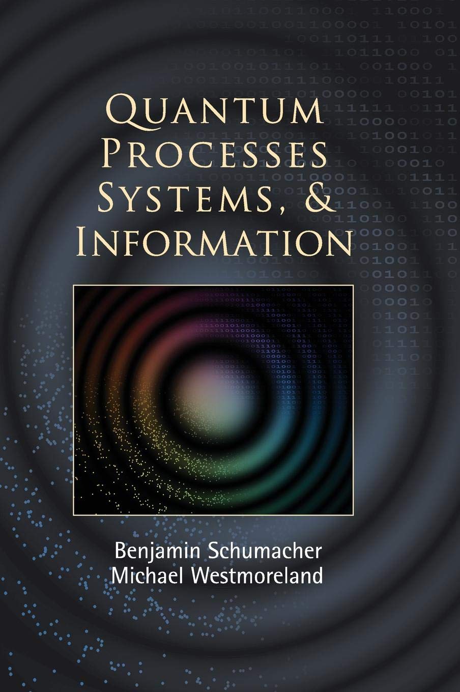 Quantum Processes Systems, and Information Schumacher Westmoreland Hardback