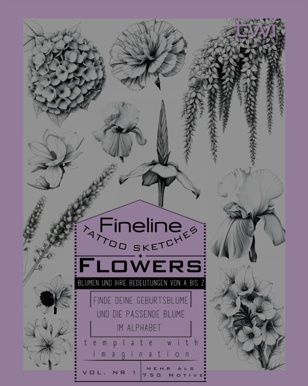 Flowers Tattoo Sketches, Blumen und Ihre Bedeutungen von A - Z , über 750 feine Blumendesigns für dein nächstes Tattoo: finde deine Geburtsblume und ... 1, Fineline Tattoovorlagen, dein Tattoobuch