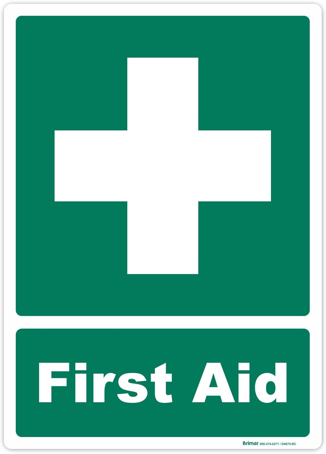 Brimar - 12 x 18" - First Aid Sign - .055″ Polyethylene Plastic - Clear Message - Standard Size