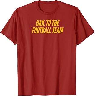 Hail To The Football Team T-Shirt
