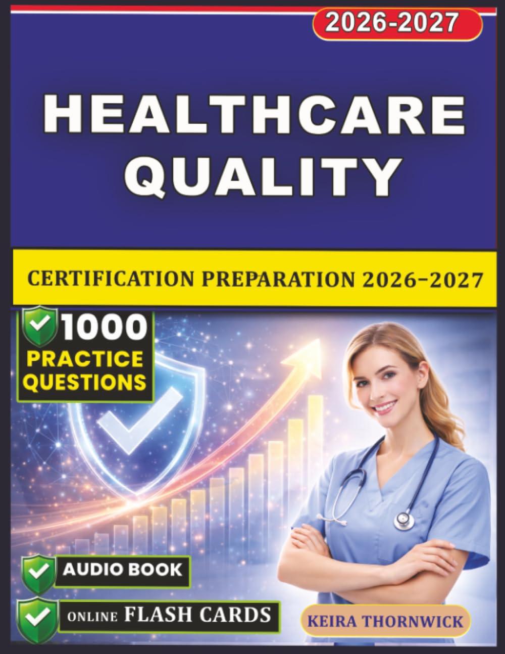 Healthcare Quality Certification Preparation 2026–2027