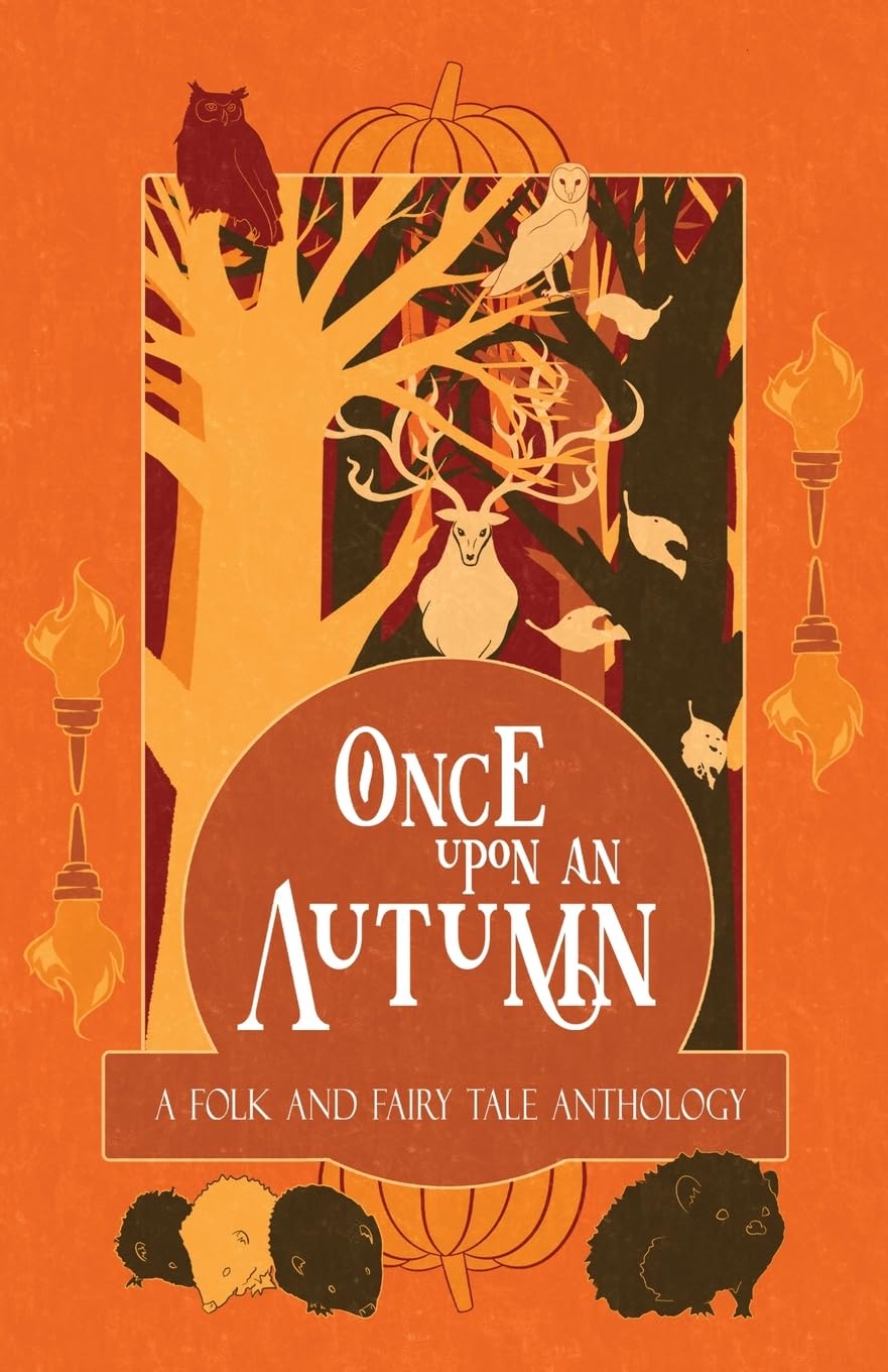 Once Upon an Autumn: A Folk and Fairy Tale Anthology: 4 (Once Upon a Season)