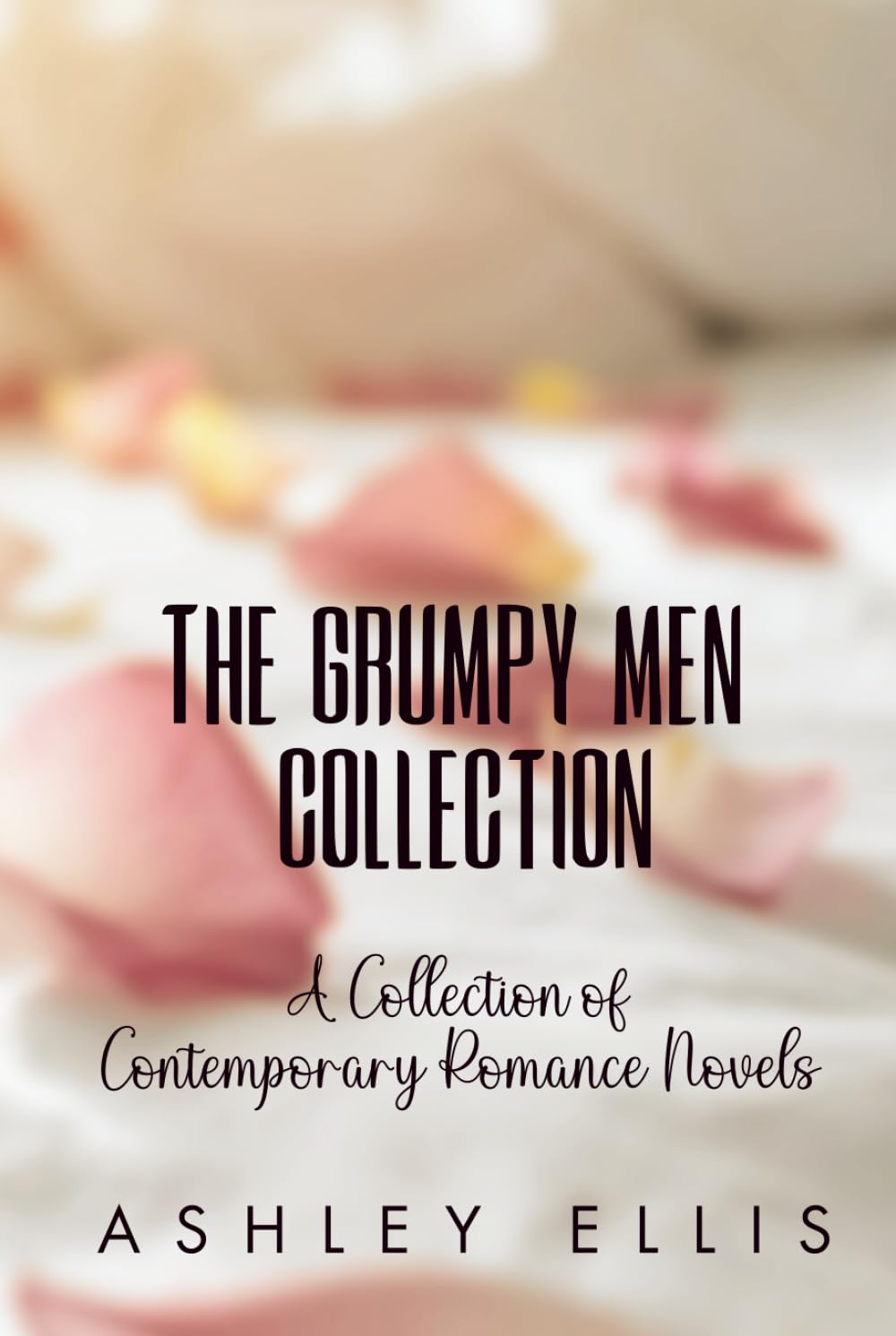 The Grumpy Men Collection: A Collection of Contemporary Romance Novels