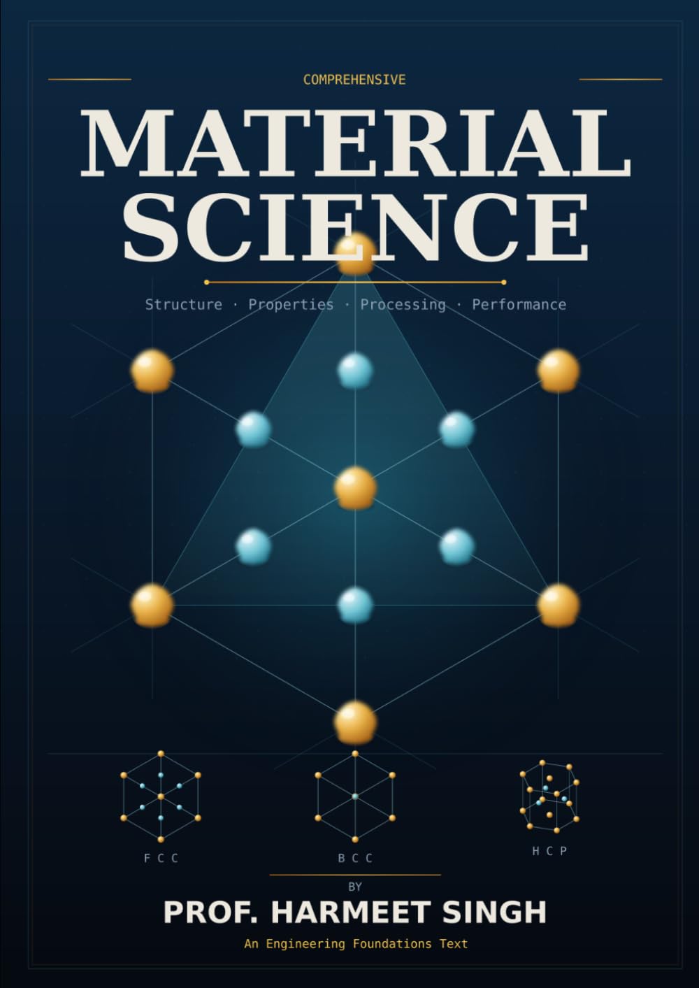COMPREHENSIVE MATERIAL SCIENCE: COMPREHENSIVE MATERIAL SCIENCE: A Complete Academic Textbook