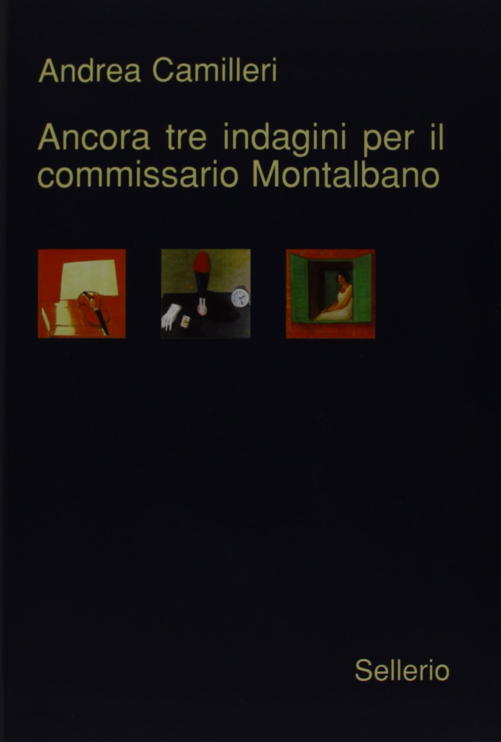 Ancora tre indagini per il commissario Montalbano