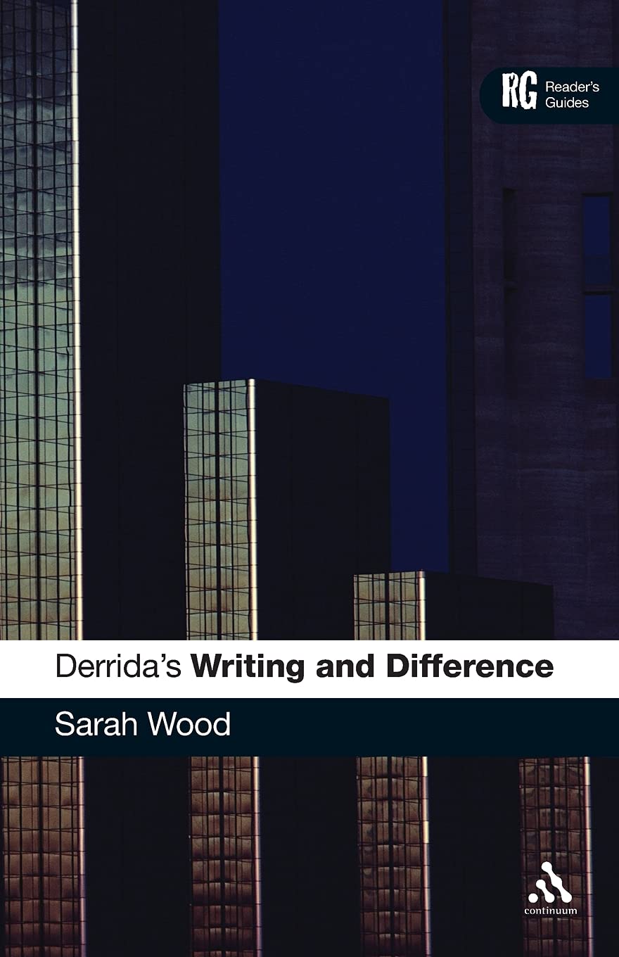 Derrida's 'Writing and Difference' by Sarah Wood - 9780826491923