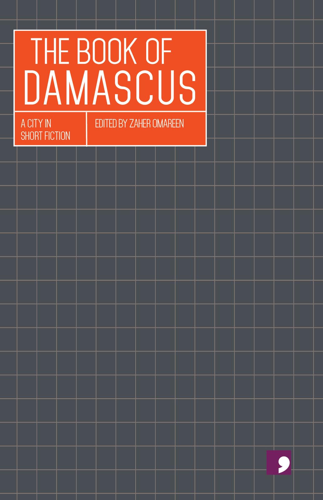 The Book of Damascus (Reading the City)