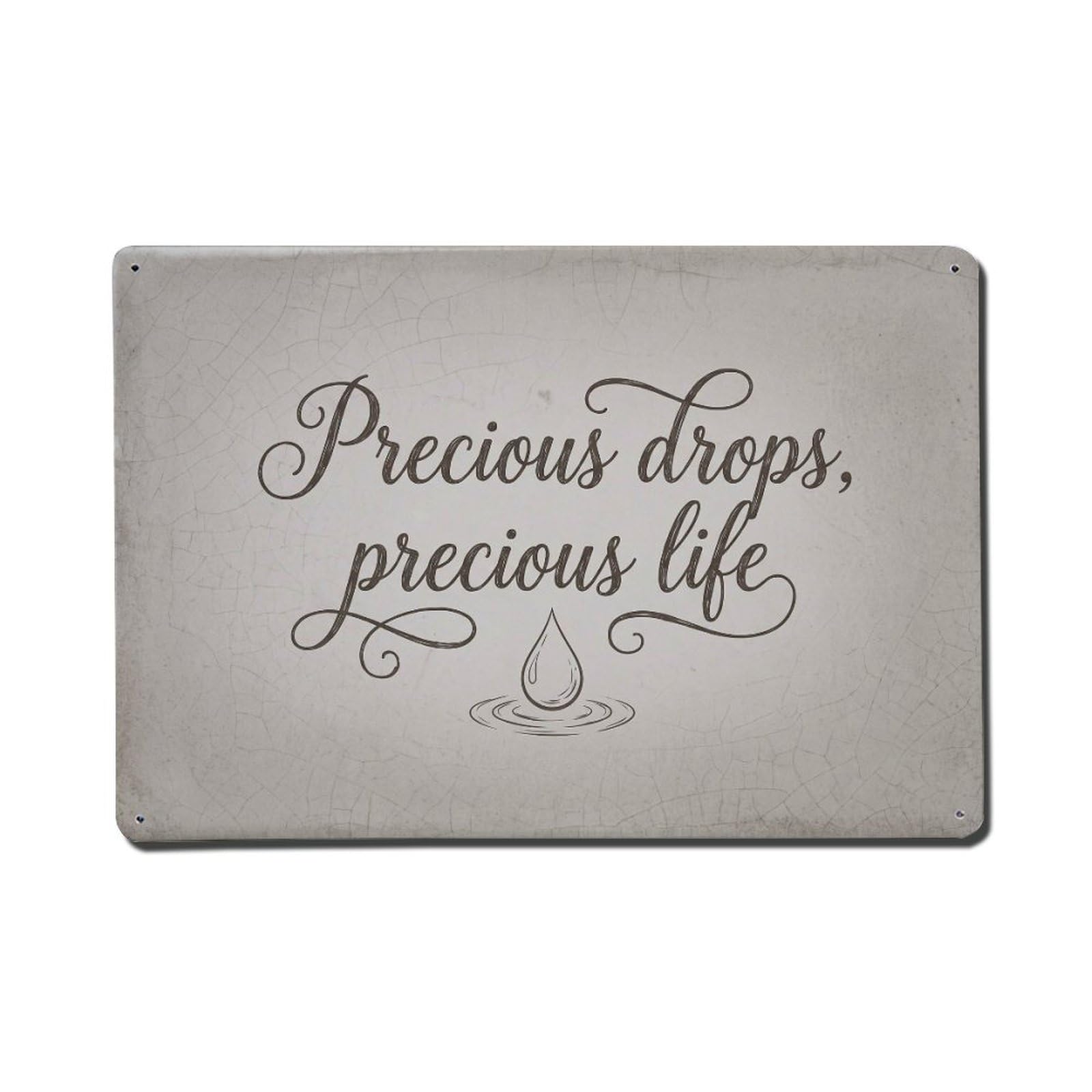 Olhnbad Style Precious Drops Precious Life Eco Quote Metal Tin Sign