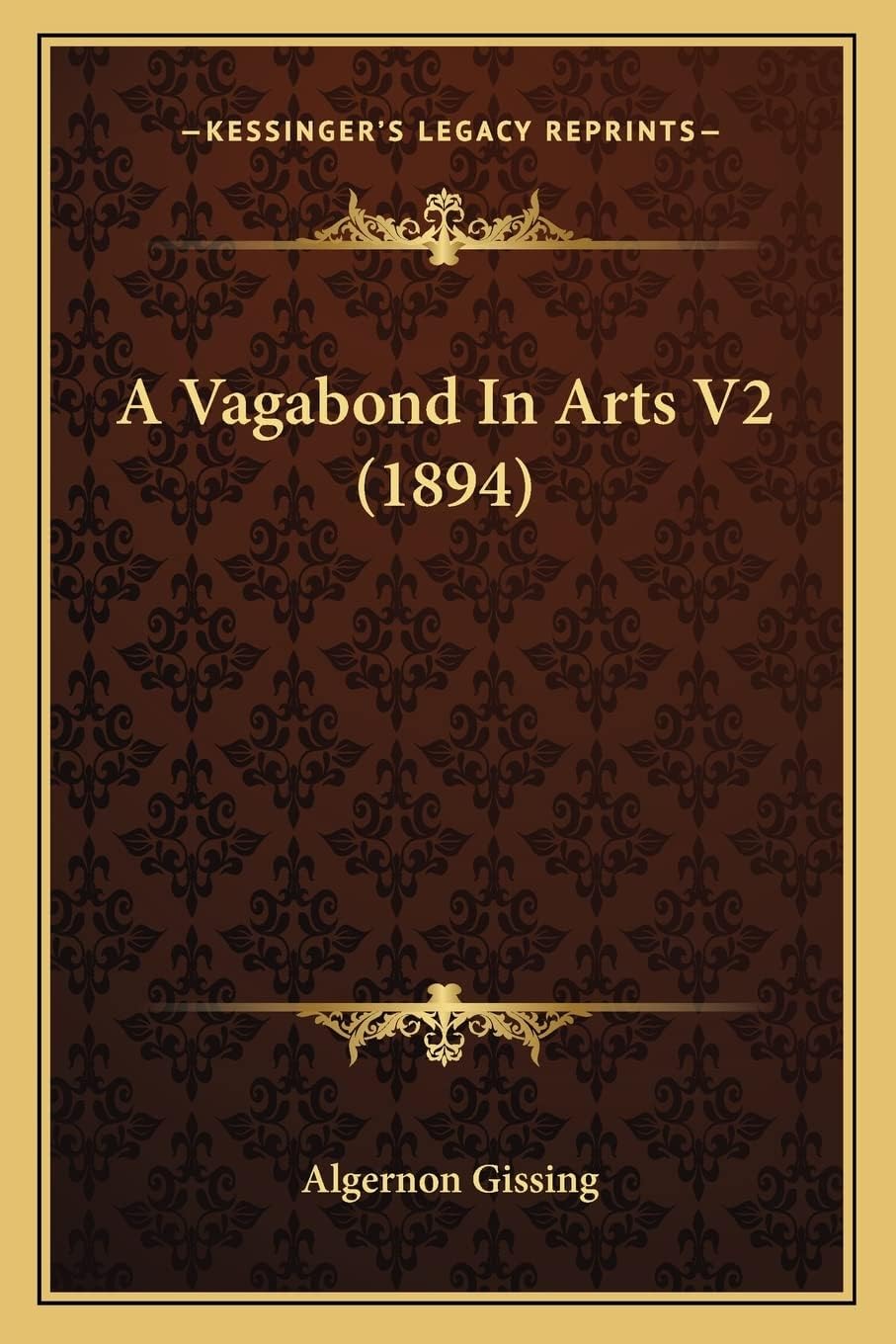 A Vagabond In Arts V2 (1894)