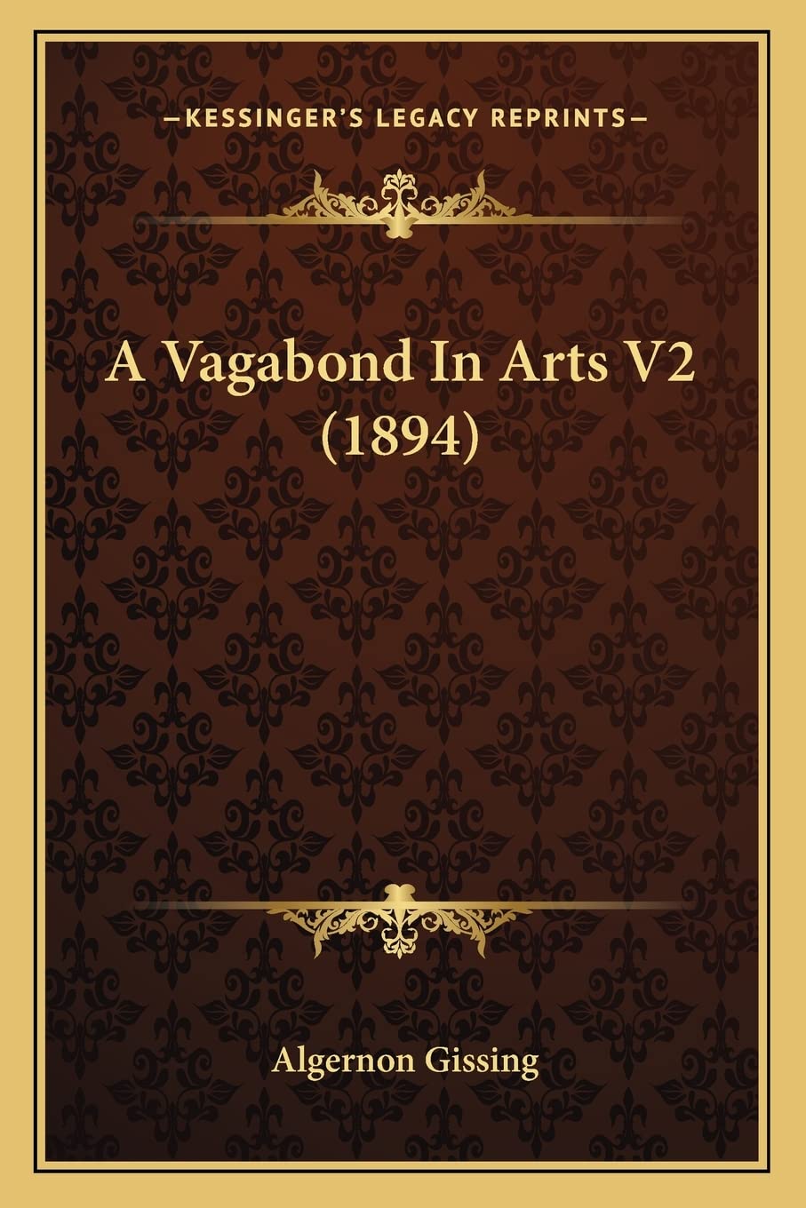 A Vagabond In Arts V2 (1894)