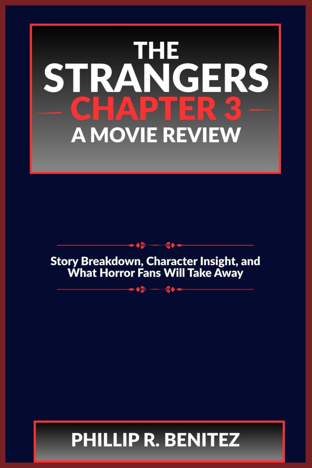 The Strangers: Chapter 3 A Movie Review: Story Breakdown, Character Insight, and What Horror Fans Will Take Away