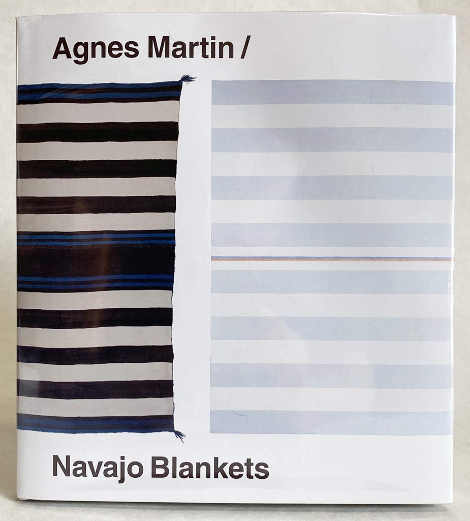 Agnes Martin Navajo Blankets 9781948701129 Princenthal