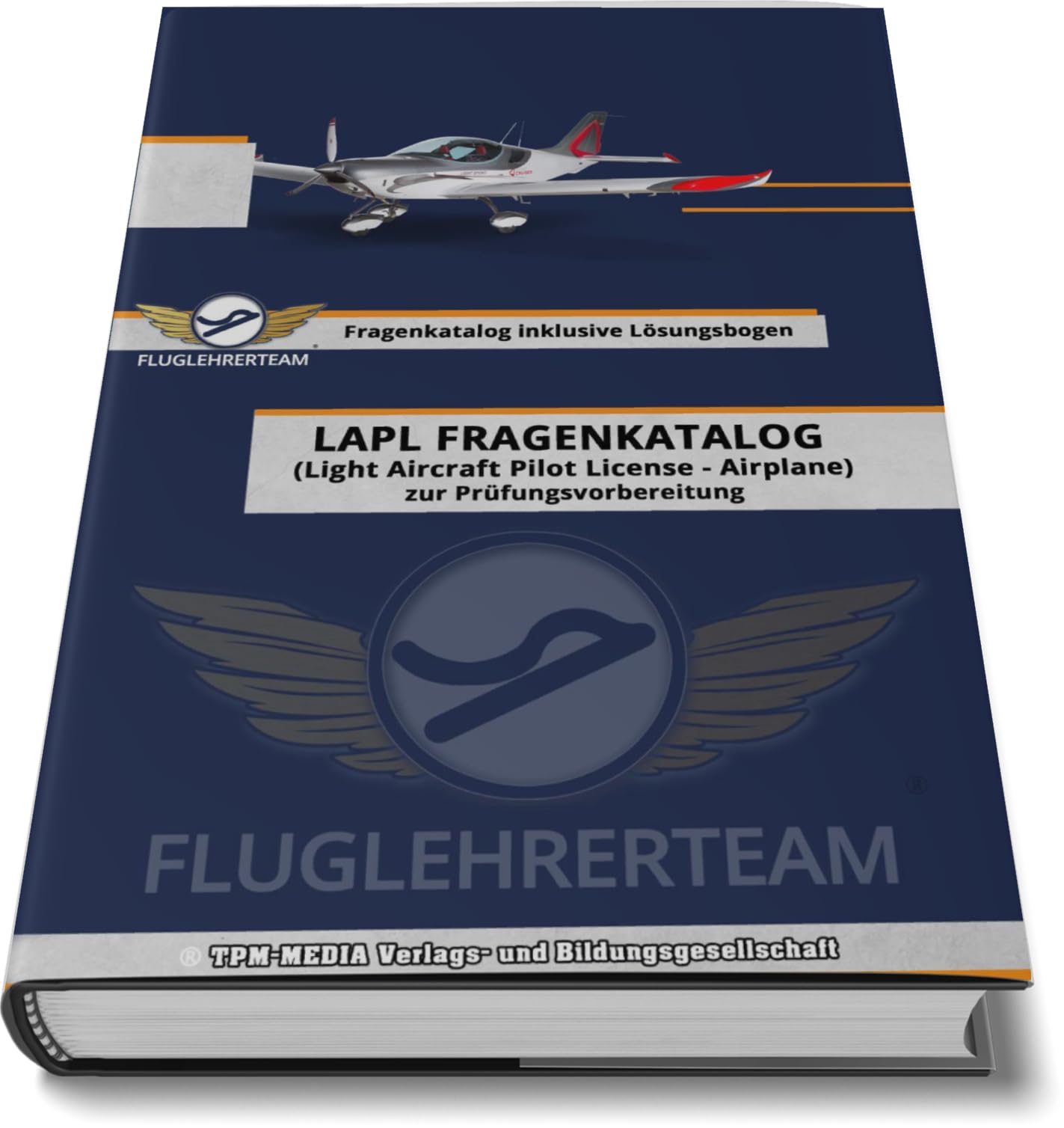 LAPL Pilotenlizenz Fragenkatalog -Airplane- mit Lösungsbögen (Buch/Printversion): Prüfungsvorbereitung für die LAPL-Pilotenlizenz nach EASA