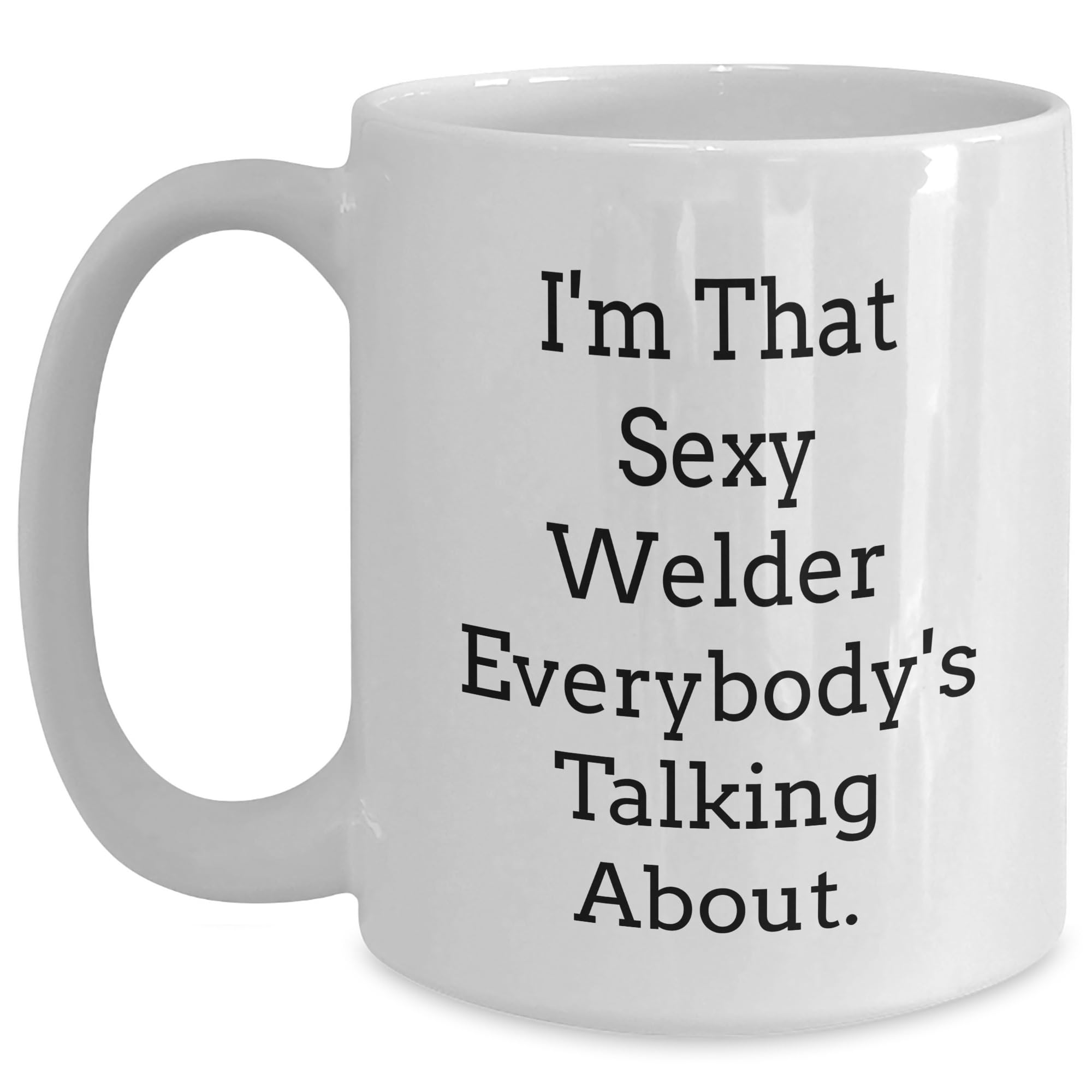 Funny Welder Gifts: Sexy Welder Lover's White Ceramic Coffee Mug for Christmas, Perfect for Welder Wife, Welder Sweetheart, or Welder Friend, Funny Welder Mugs, Welder Humor Gifts from Santa