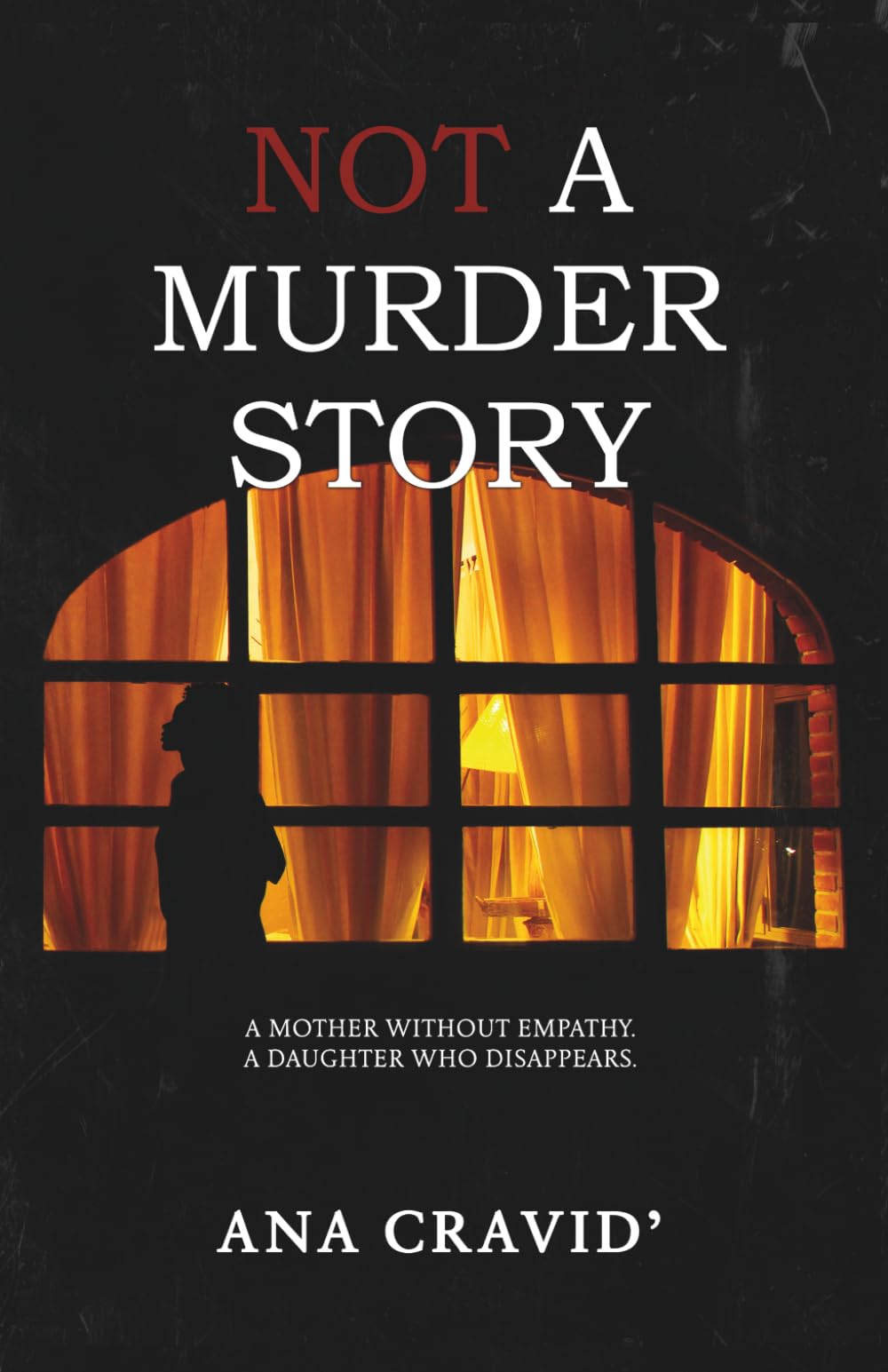 NOT A MURDER STORY