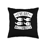 I've Got Connections Computer Programmer Tech Savy Throw Pillow