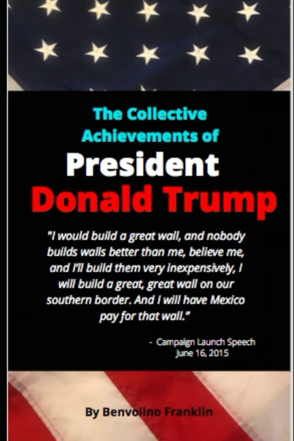 The Collective Achievements of President Donald Trump (Humorous Blank Book) (Blank Book Series)