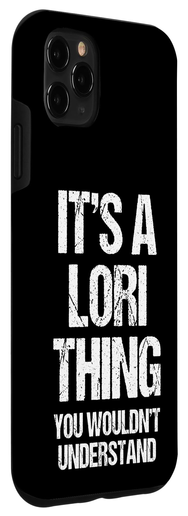 iPhone 11 Pro Max It's A Lori Thing (You Wouldn't Understand) -Funny Name Lori Case - Image 3