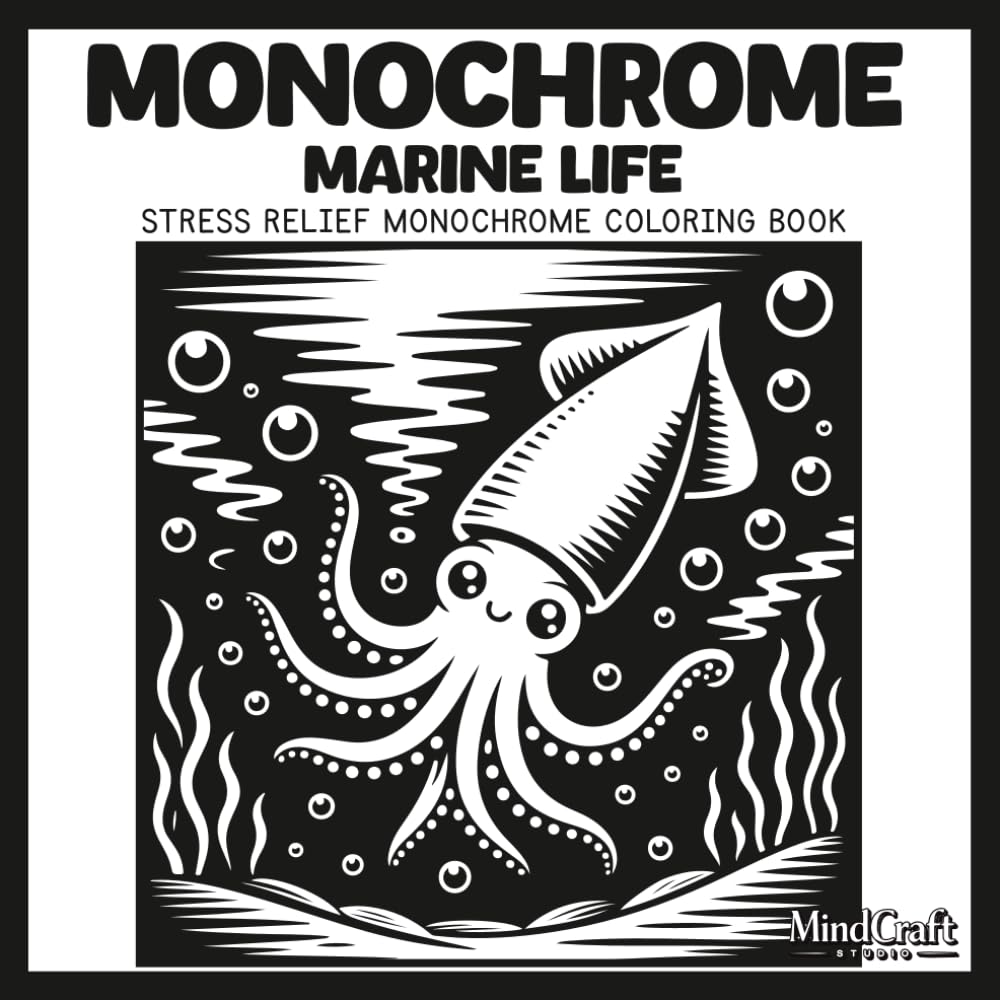 Monochrome Marine Life: Stress Relief Monochrome Coloring Book | Relaxing Single-Color Ocean Animal Dot Coloring Pages for Creative Mindfulness