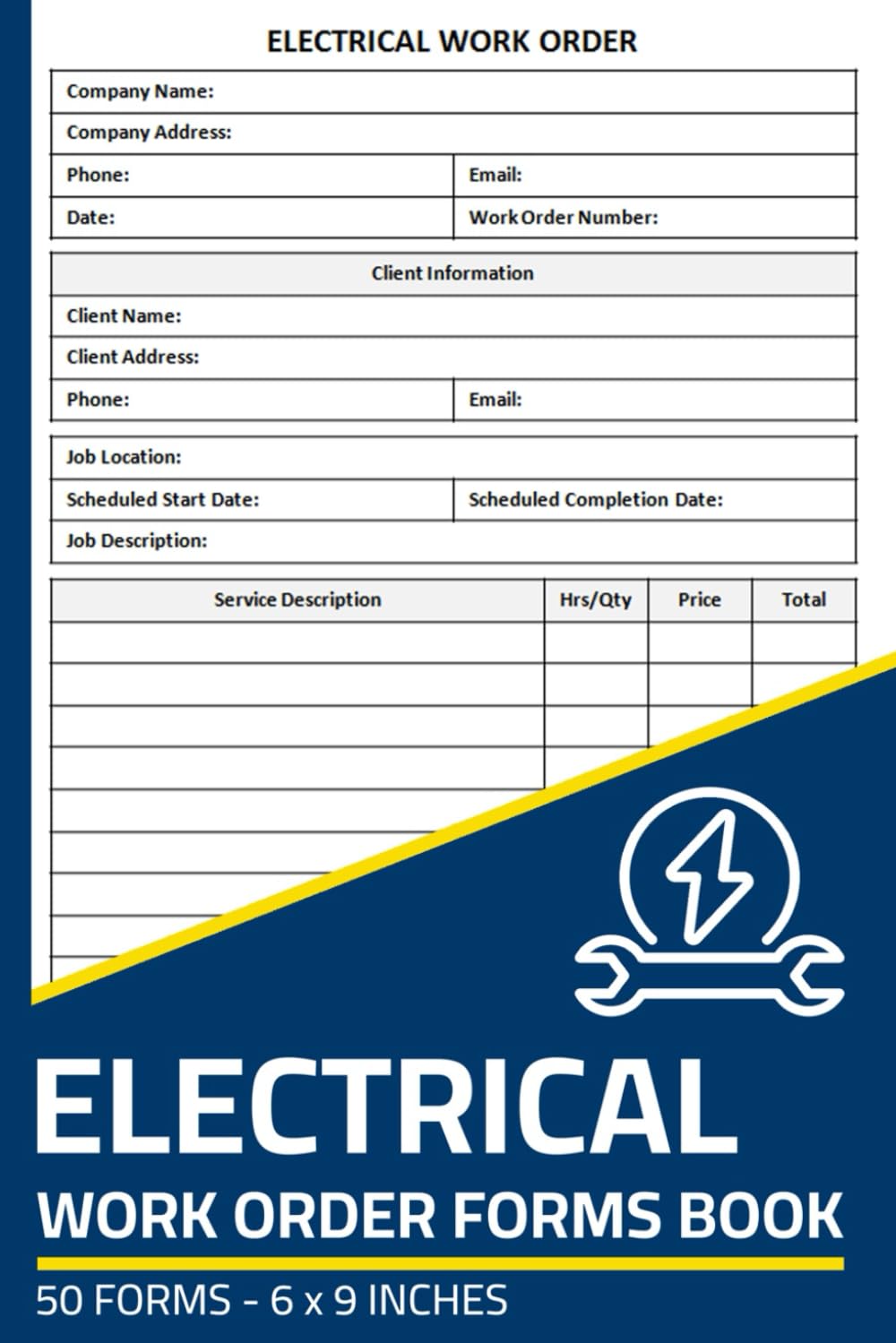 Electrical Work Order Forms Book: Electrician Service Job Order Form | 50 Forms