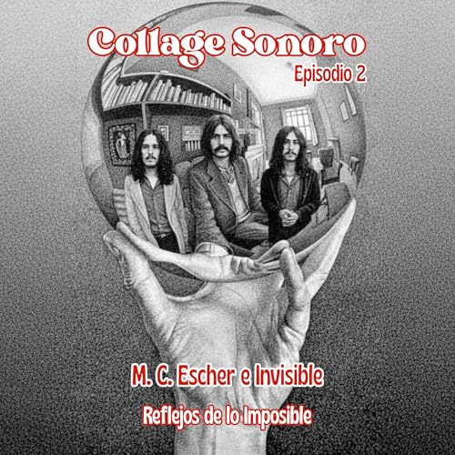M.C. Escher e Invisible: Reflejos de lo Imposible