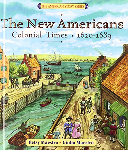 The New Americans: Colonial Times, 1620-1689 (T... 1435274474 Book Cover