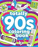 Totally '90s Coloring Book