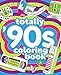 Totally '90s Coloring Book