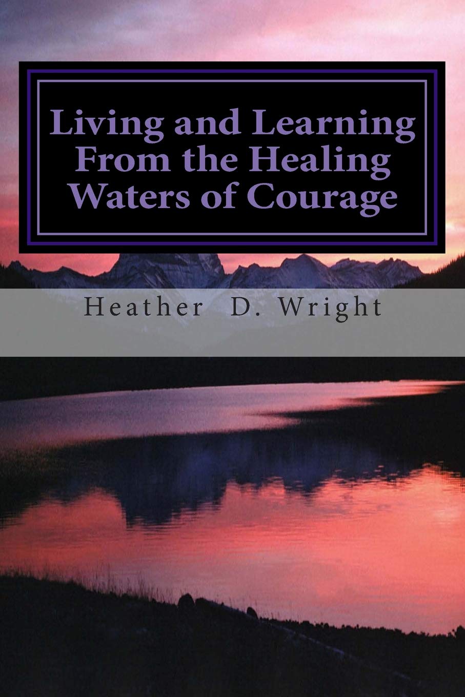 Living and Learning From the Healing Waters of Cou