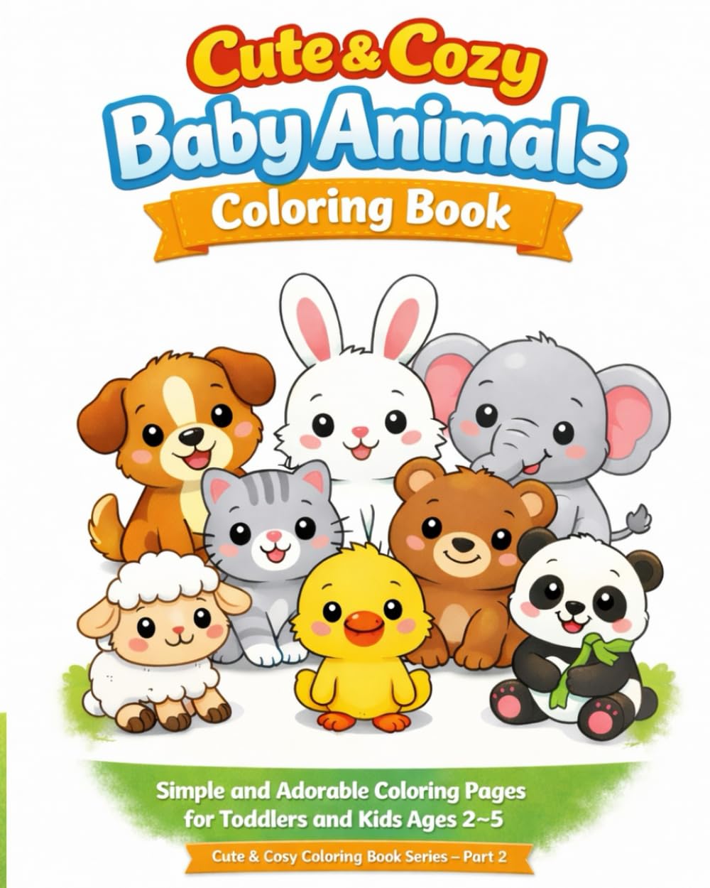 Cute and Cozy Baby Animals Coloring Book