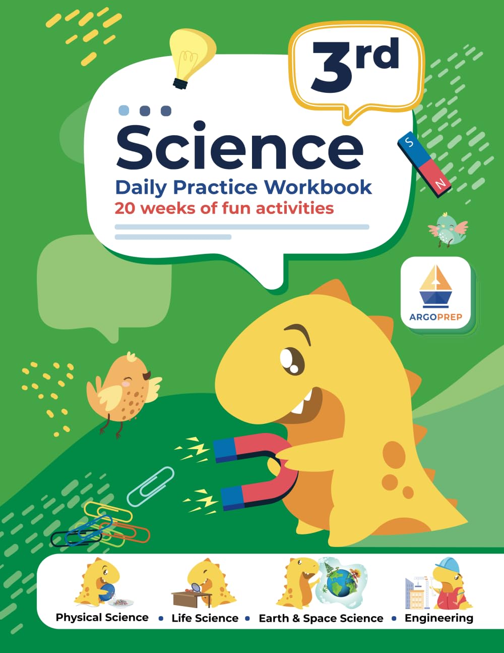 3rd Grade Science: Daily Practice Workbook | 20 Weeks of Fun Activities (Physical, Life, Earth and Space Science, Engineering | Video Explanations Included | 200+ Pages Workbook)
