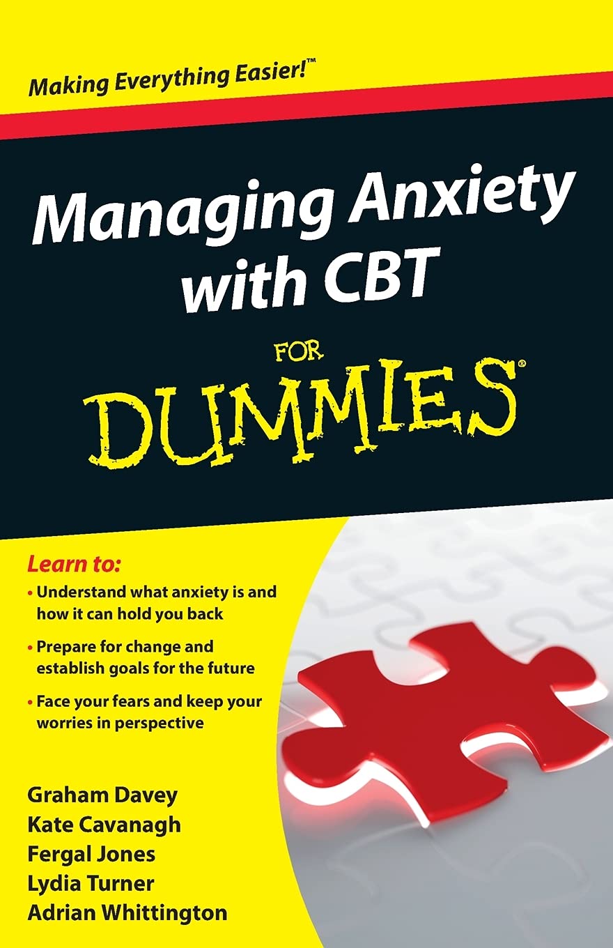 Managing Anxiety with CBT For Dummies Paperback – Illustrated, October 29, 2012