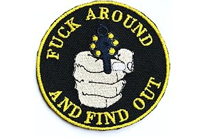 Fuck Around and Find Out Embroidered Patch Badge Applique Iron on
