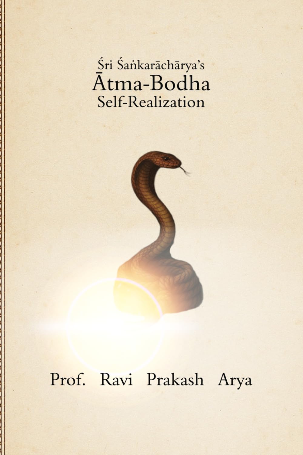 Śri Śaṅkarāchārya’s Ātma-Bodha: Self-Realization: 1 (Shankaracharya Books)