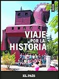elvira lindo el pais don de gentes  Viaje por la historia