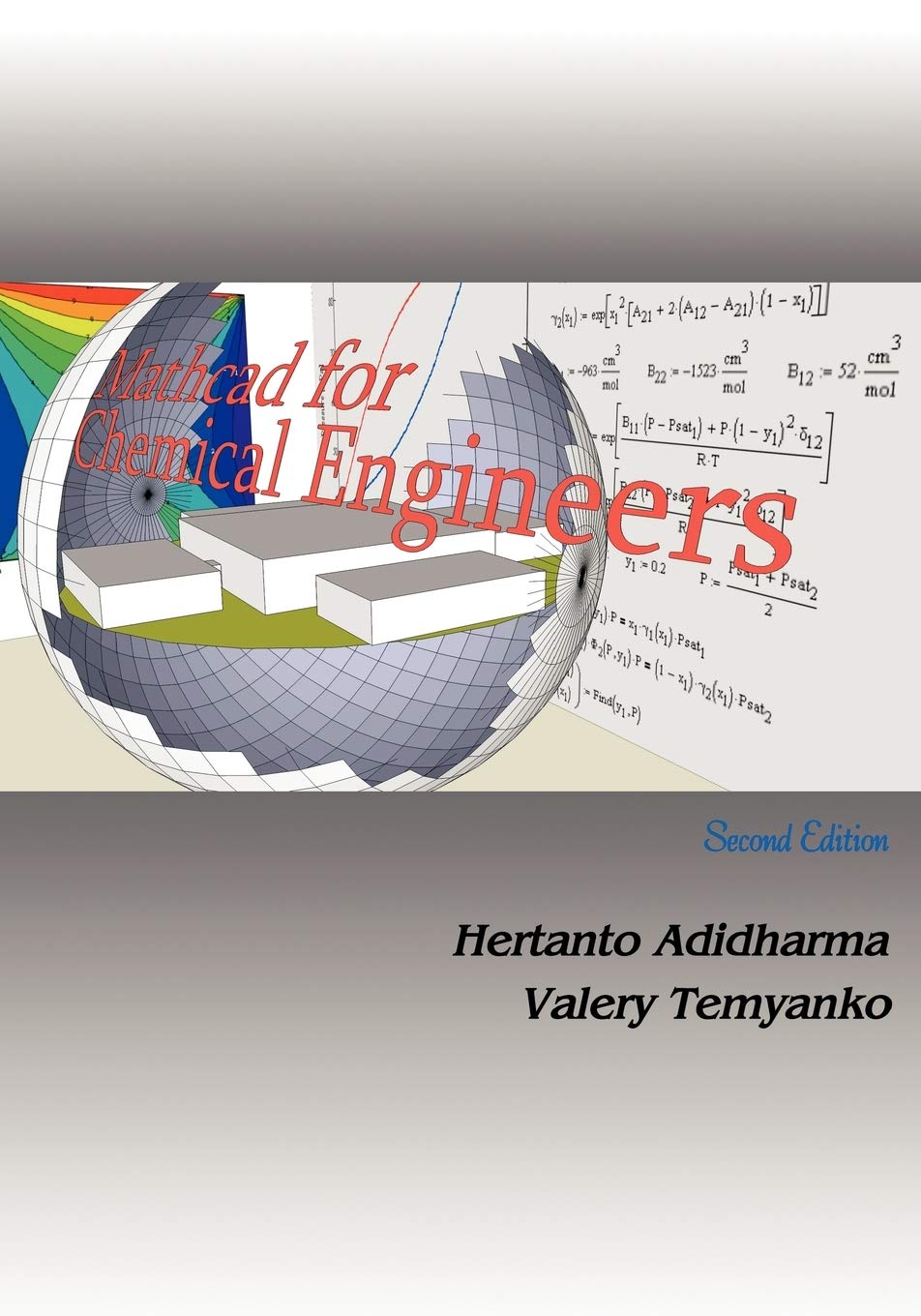 Mathcad for Chemical Engineers: second edition