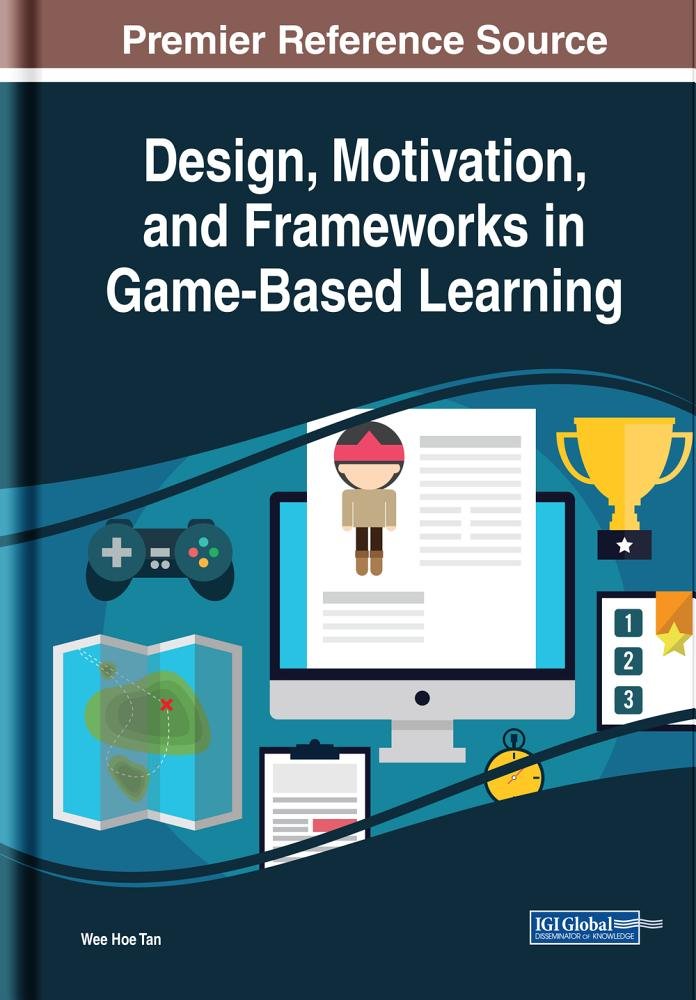 Buy Design, Motivation, and Frameworks in Game-Based Learning (Advances in Game-Based Learning) — BookShops.in