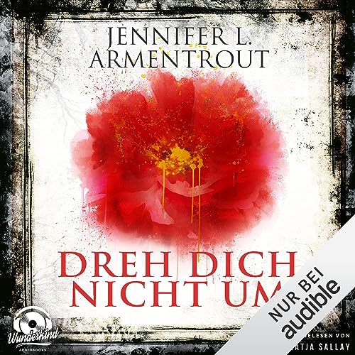 ähnliche Bücher Wie Dreh Dich Nicht Um Dreh dich nicht um (Audio Download): Jennifer L. Armentrout, Katja