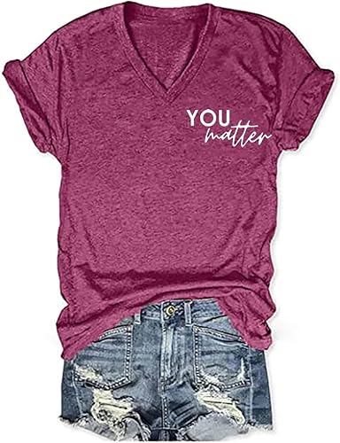 Miniatura 4 de Camiseta con texto en inglés "You Matter to The Person Behind Me" para mujer, camiseta casual de manga corta con cuello en V, camiseta inspiradora