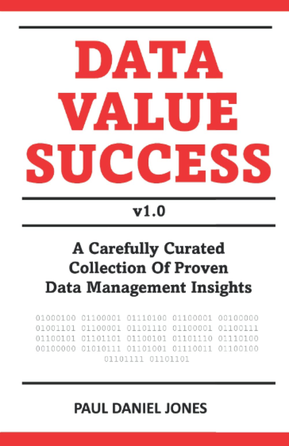 Data Value Success: Data Management Strategy and Leadership Tips