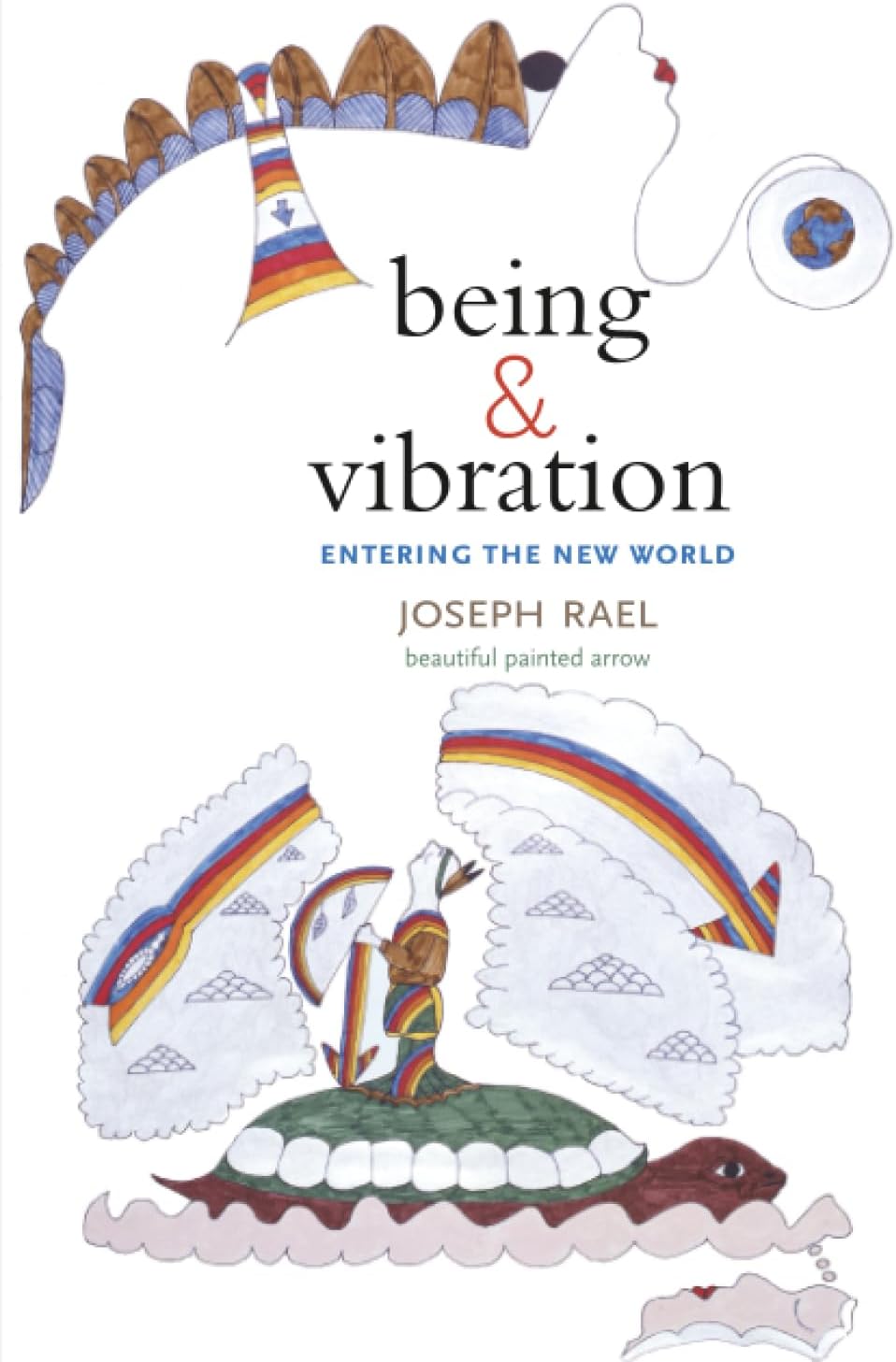 Being and Vibration: Entering the New World