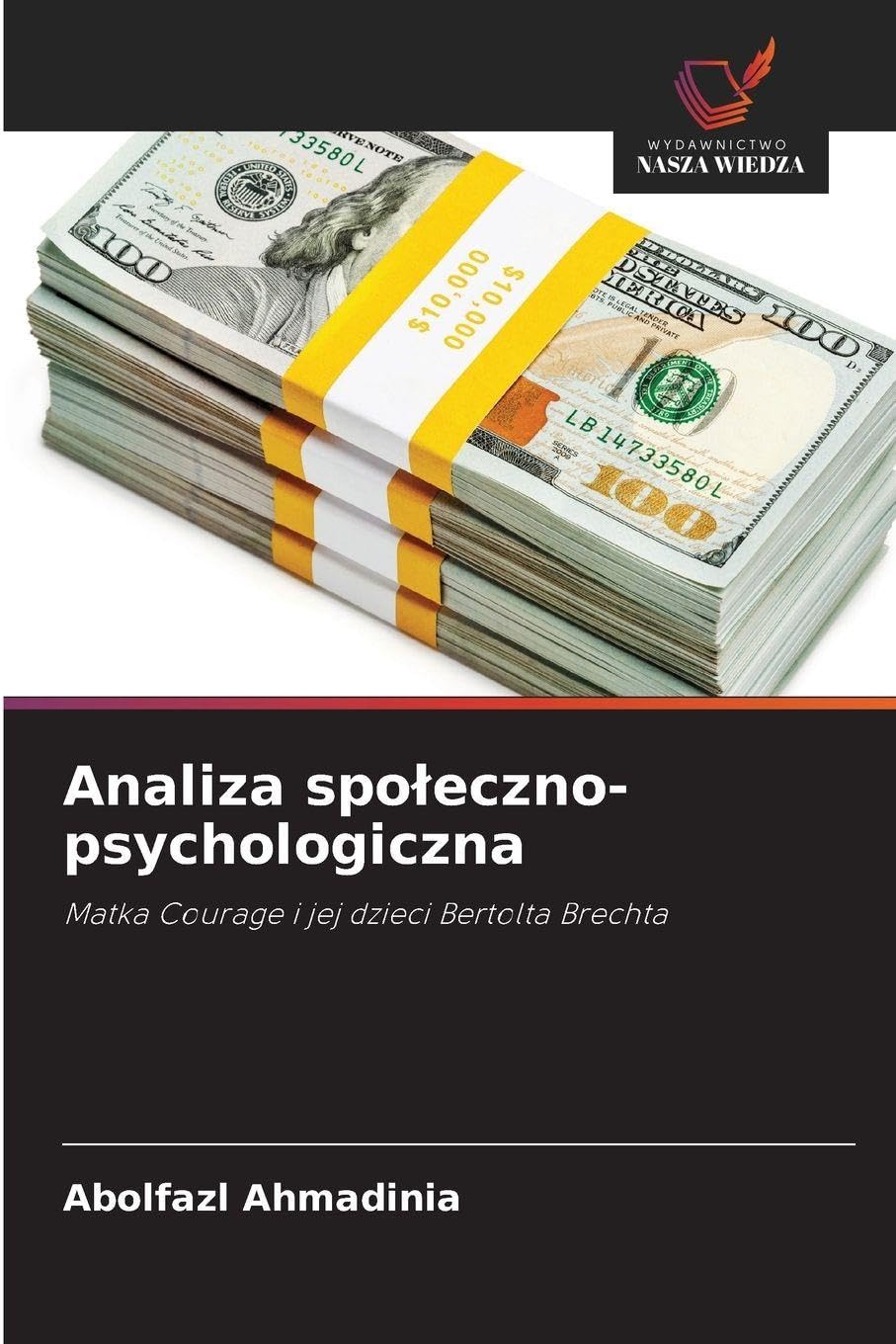 Analiza spo¿eczno-psychologiczna: Matka Courage i jej dzieci Bertolta Brechta