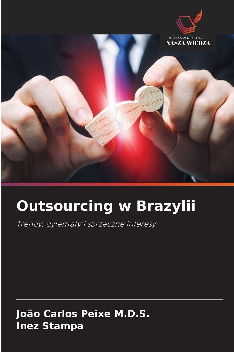 Outsourcing w Brazylii: Trendy, dylematy i sprzeczne interesy