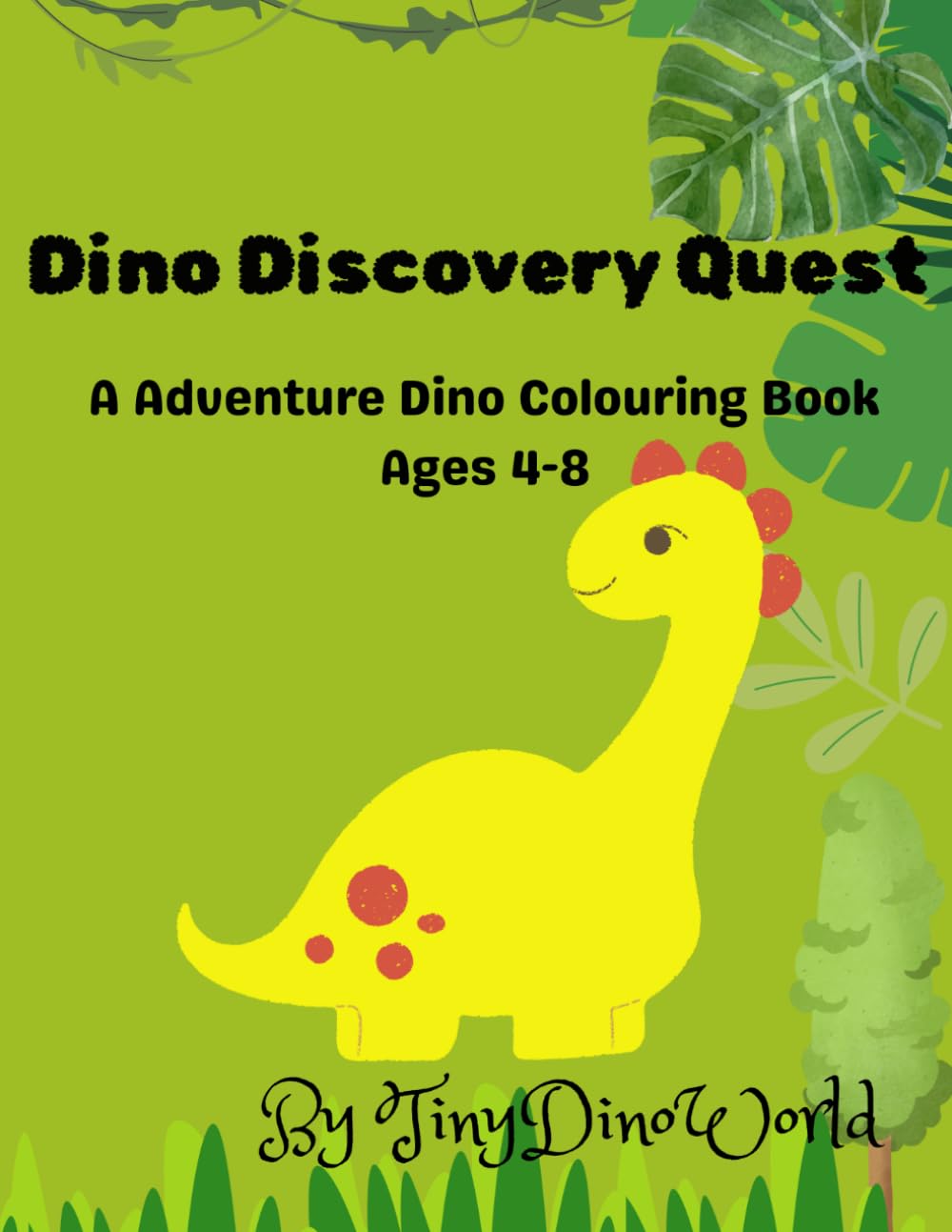 Dino Discovery Quest: A Fun Dinosaur Coloring Adventure for Kids 4-8