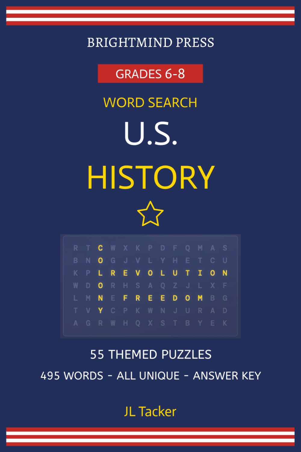 U.S. History Word Search: 55 Themed Puzzles for Grades 6–8 | 495 Unique Vocabulary Words with Answer Key
