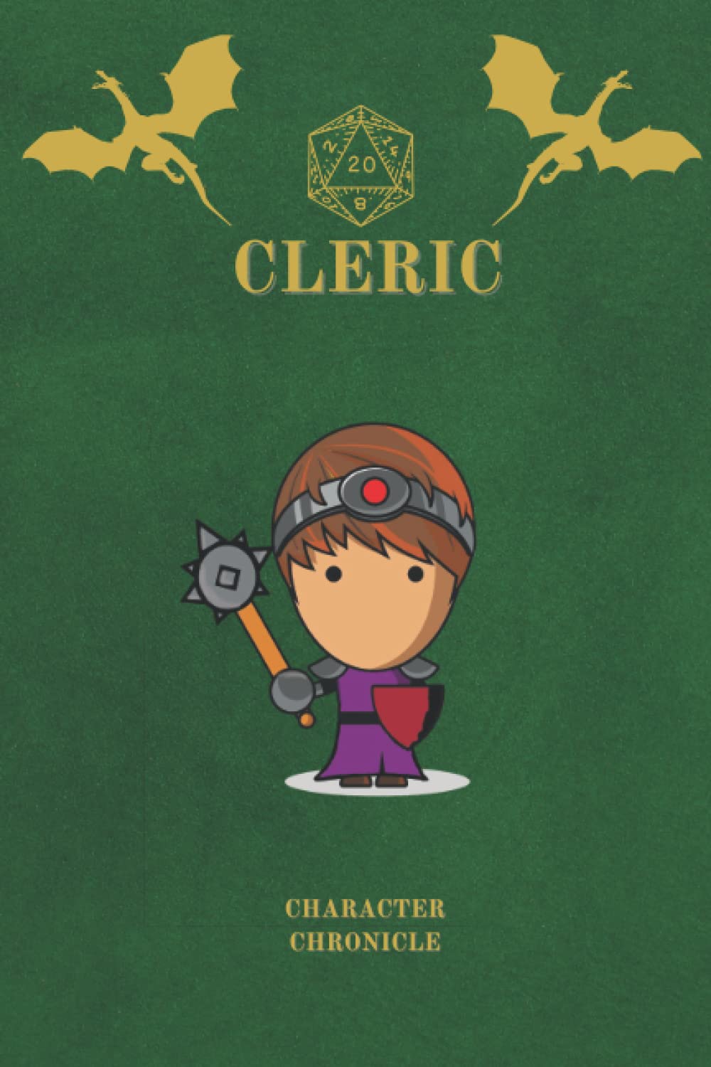 Cleric Character Chronicle: Fantasy D&D Themed Character Notebook/Journal