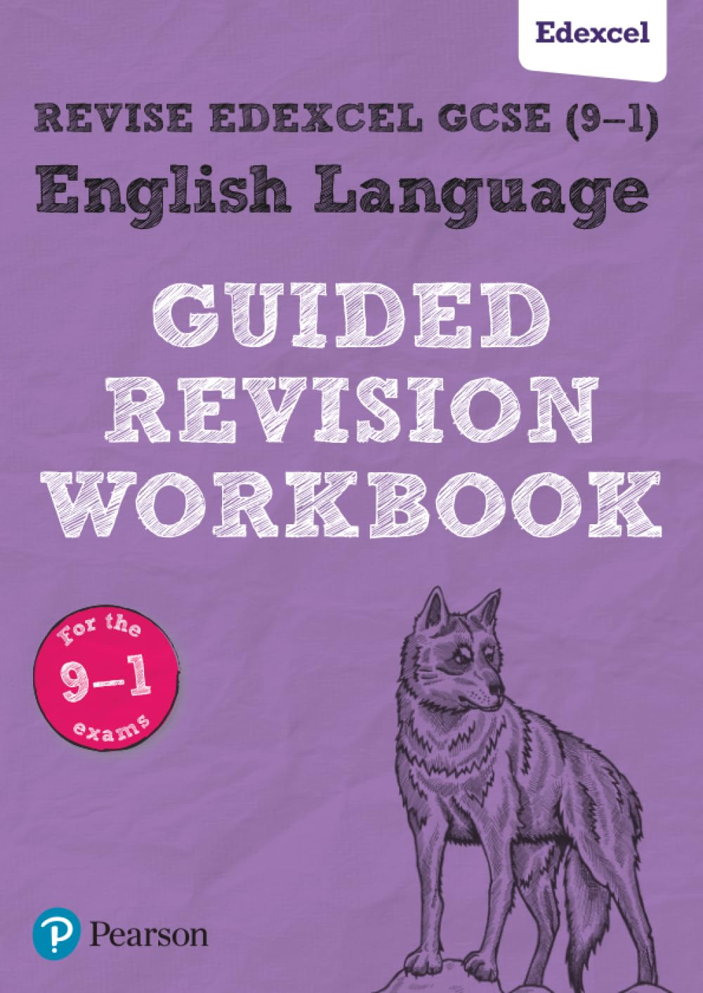 Pearson REVISE Edexcel GCSE English Language Guided Revision Workbook - for