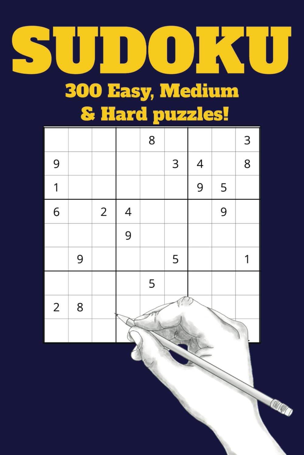 Sudoku puzzle book 300 puzzles!: Puzzles from easy to hard in easy to carry 6x9 inch format!